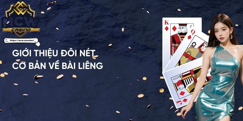 Giới thiệu ngắn gọn về Bài Liêng